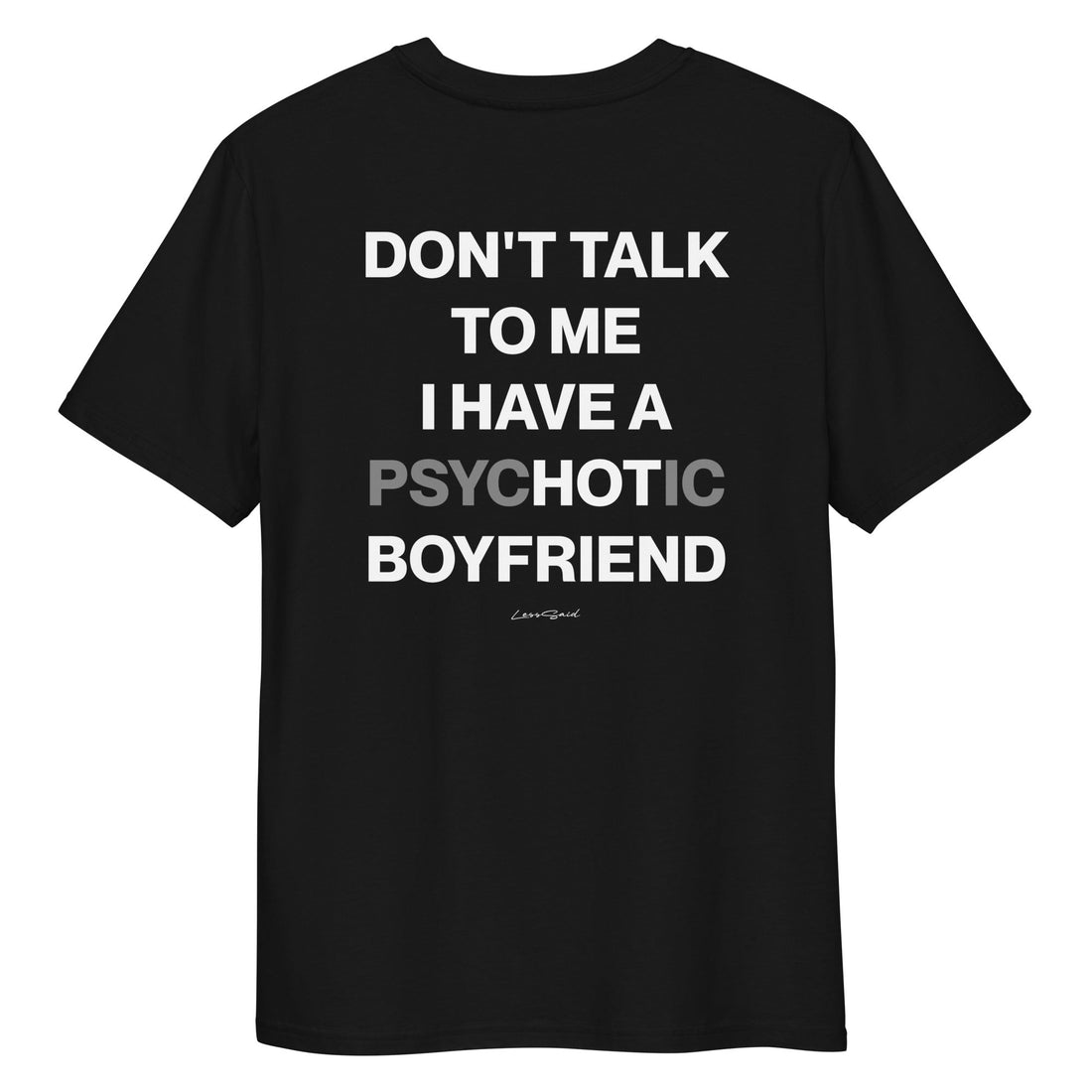The Psychotic Boyfriend Tee: For Girlfriends Who Know Exactly What They Have