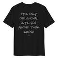 Black unisex organic cotton T-shirt featuring the DELUSIONAL design by LessSaid, shown from the back.