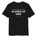 Unisex black organic cotton T-shirt with "SCARED OF MEN" print on the back, by LessSaid.