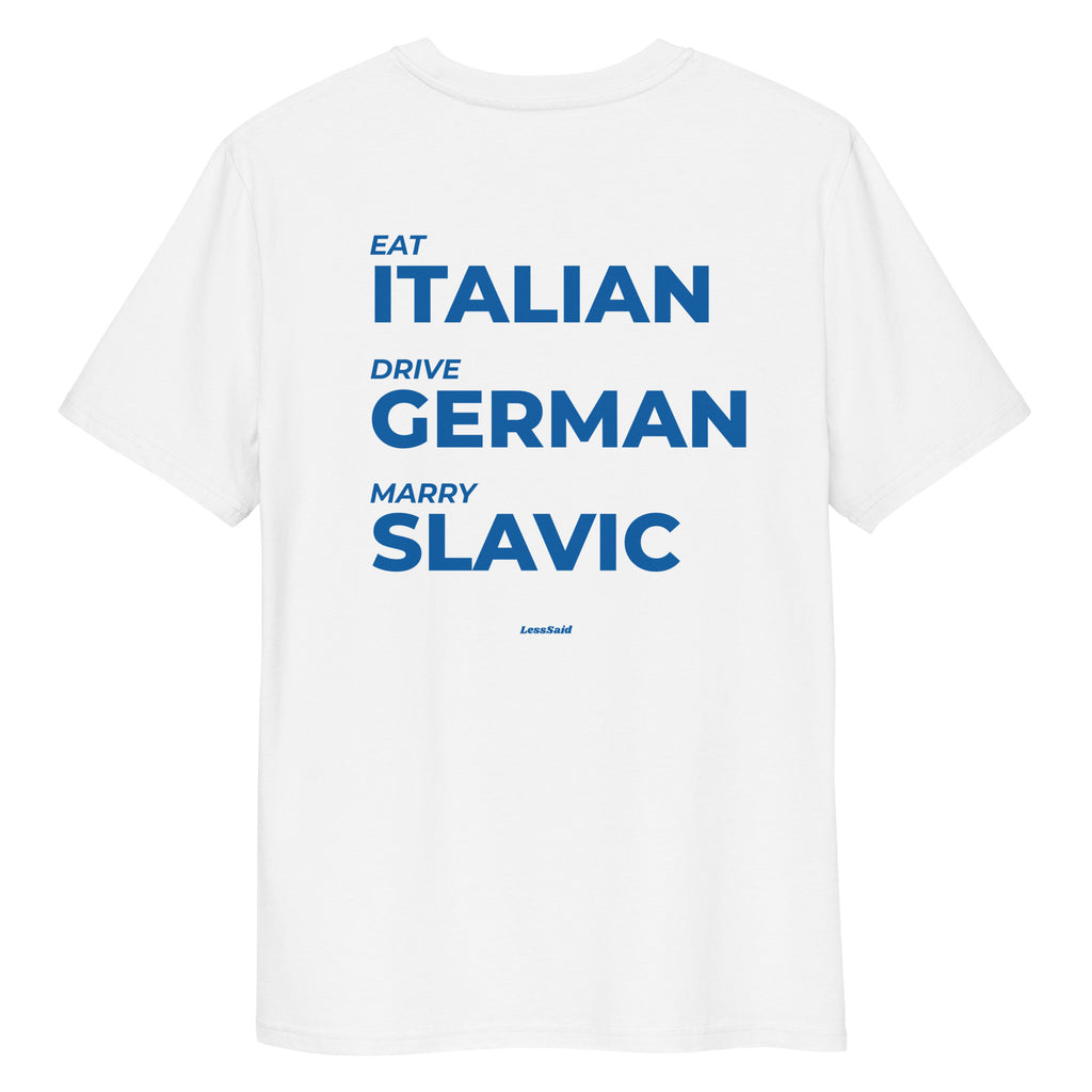 White unisex organic cotton T-shirt featuring the "EAT, DRIVE, MARRY" design by LessSaid, shown from the back.