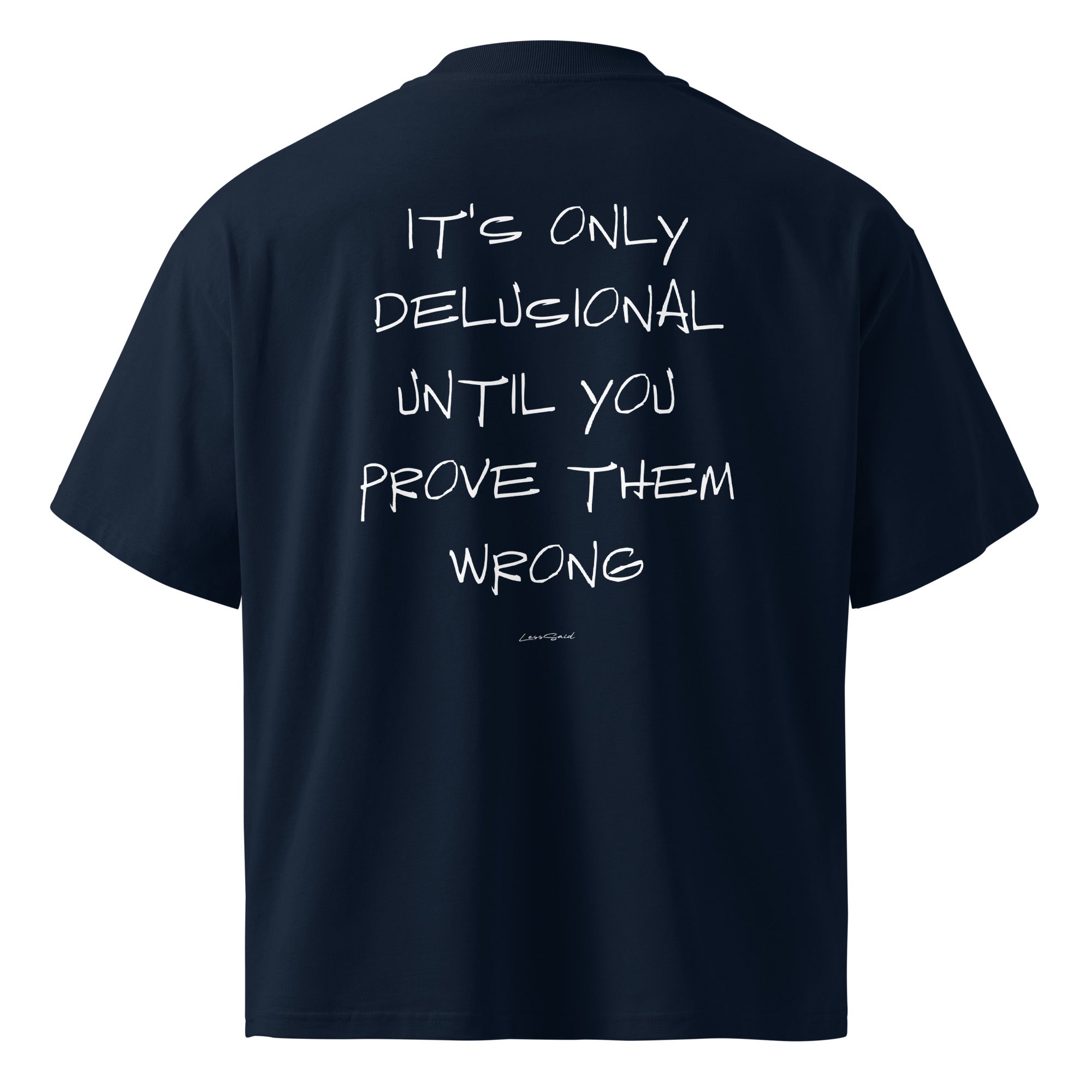 LessSaid Delusional Oversized TEE for men and women, organic high-neck T-shirt in French navy, casual unisex style