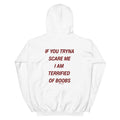 Unisex white hoodie from LessSaid with "I'm Terrified of Boobs" text on the back, made of heavy blend fabric.