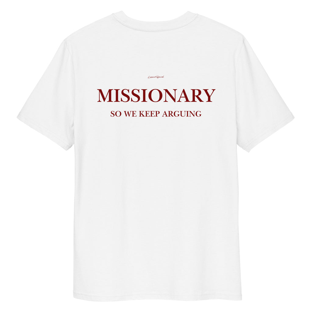 Unisex white organic cotton T-shirt with a Missionary design, featuring a back view of the LessSaid brand.