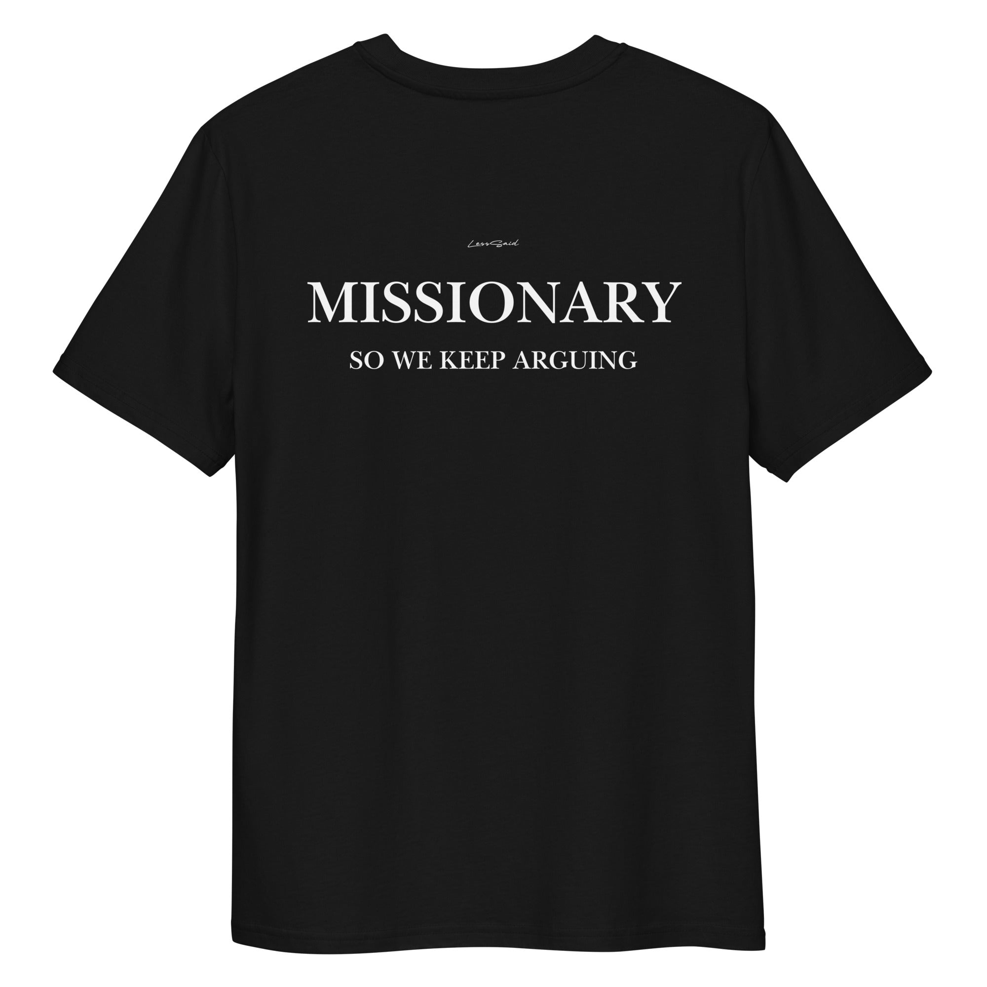 Black unisex organic cotton T-shirt featuring a missionary design by LessSaid, shown from the back.
